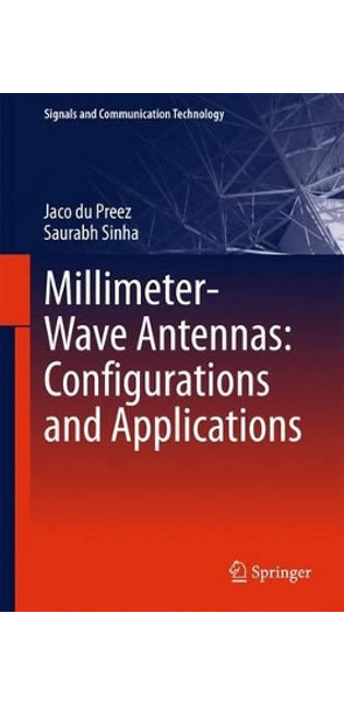 Millimeter-Wave Antennas: Configurations and Applications