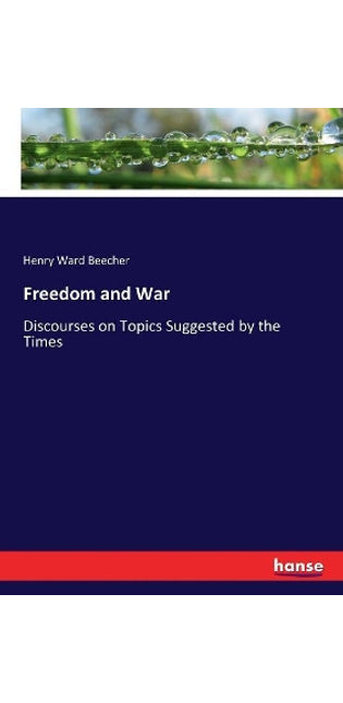 Freedom and War