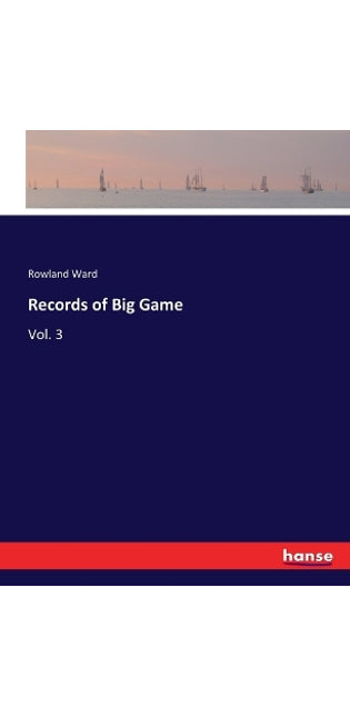 Records of Big Game