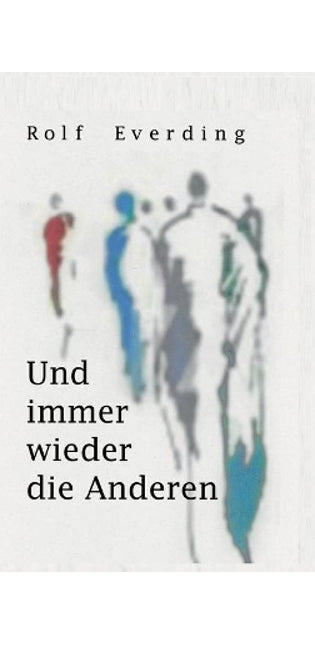 Und immer wieder die Anderen