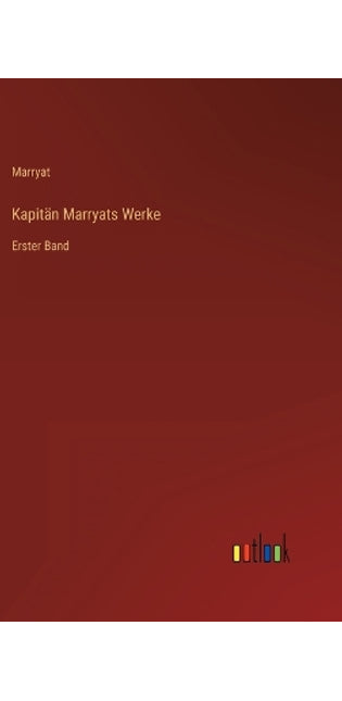 Kapitän Marryats Werke