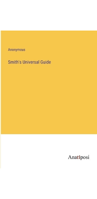 Smith's Universal Guide