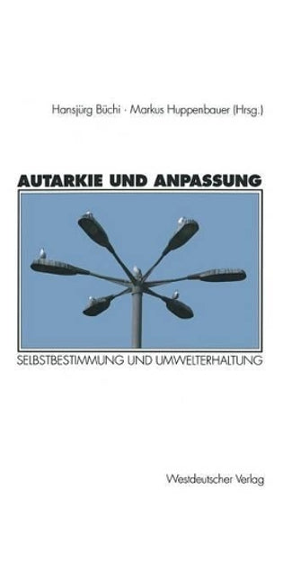 Autarkie und Anpassung