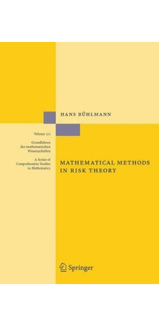 Mathematical Methods in Risk Theory