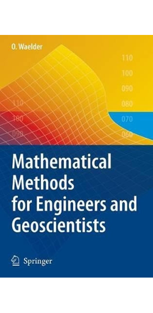 Mathematical Methods for Engineers and Geoscientists