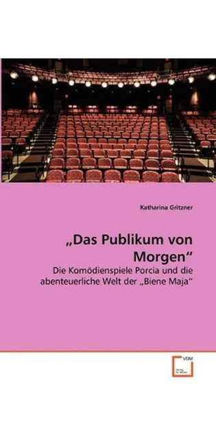 "Das Publikum von Morgen