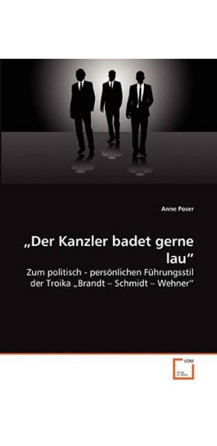 "Der Kanzler badet gerne lau