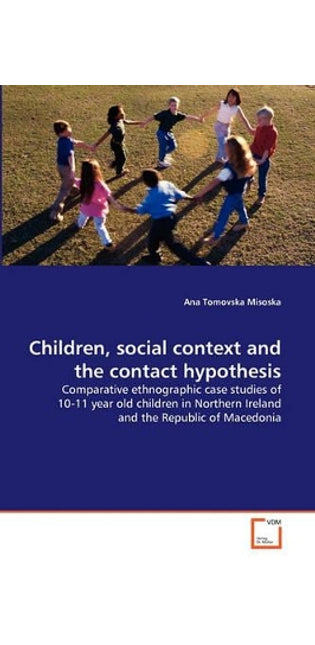 Children, social context and the contact hypothesis