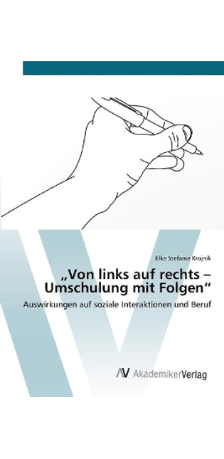 "Von links auf rechts - Umschulung mit Folgen