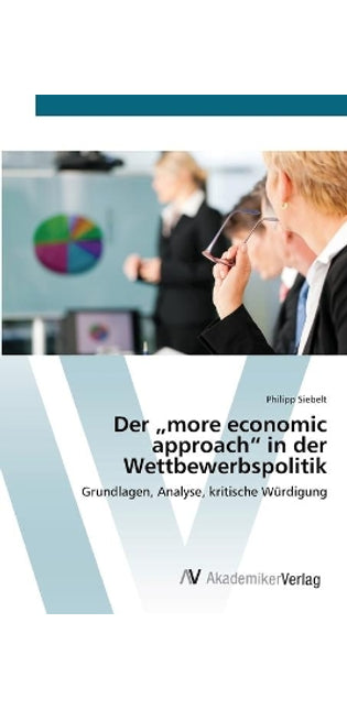 "more economic approach in der Wettbewerbspolitik