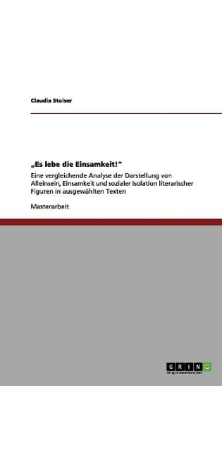 "Es lebe die Einsamkeit!