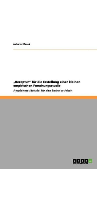 "Rezeptur für die Erstellung einer kleinen empirischen Forschungsstudie