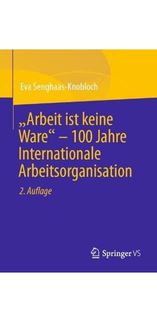 "Arbeit ist keine Ware" – 100 Jahre Internationale Arbeitsorganisation