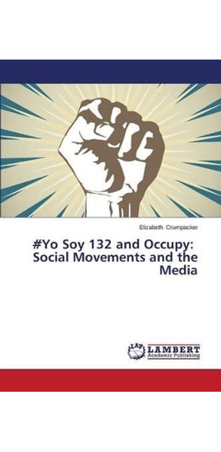 #Yo Soy 132 and Occupy