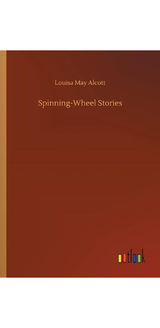 Spinning-Wheel Stories