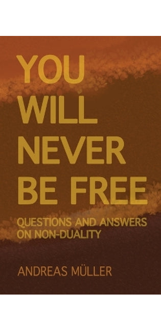 You will never be free