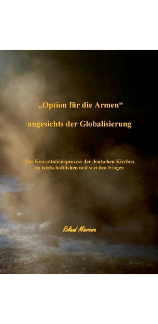 "Option für die Armen angesichts der Globalisierung