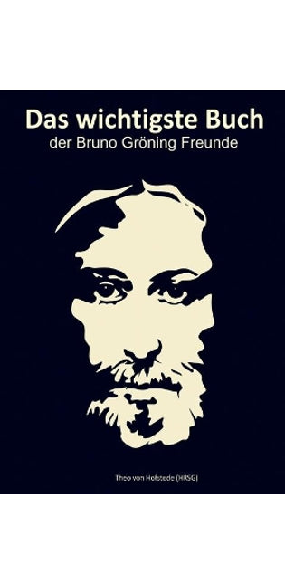 wichtigste Buch der Bruno Gröning Freunde