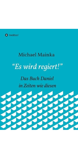 "Es wird regiert!"