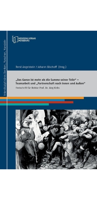 "Das Ganze ist mehr als die Summe seiner Teile - Teamarbeit und "Partnerschaft nach Innen und Außen