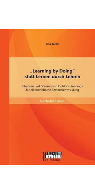 "Learning by Doing statt Lernen durch Lehren