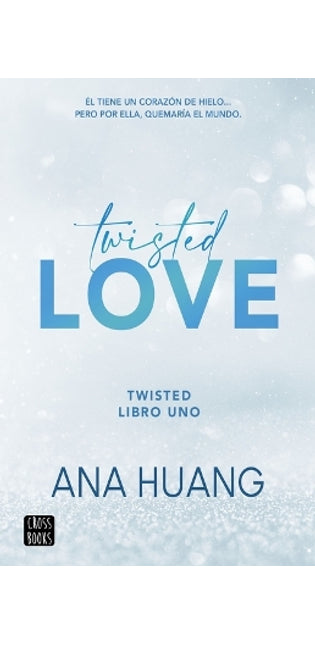 Twisted 1. Twisted Love
