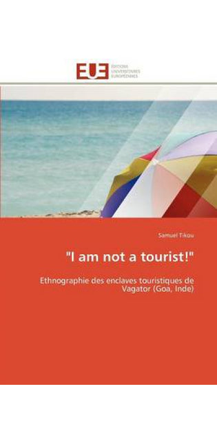 "i Am Not a Tourist!"