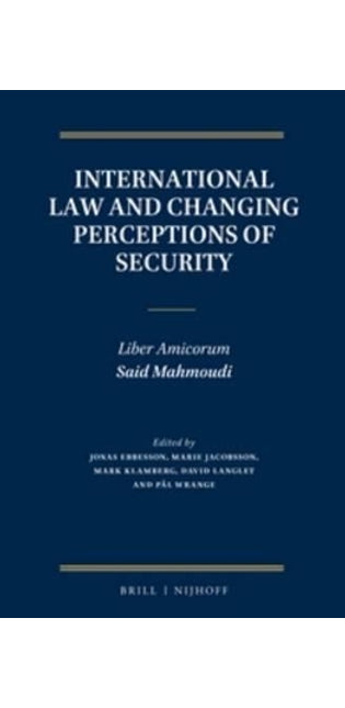International Law and Changing Perceptions of Security
