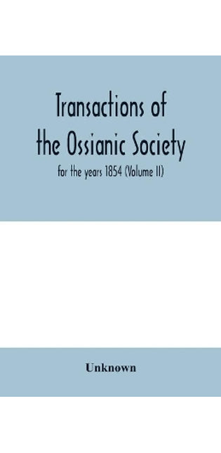 Transactions of the Ossianic Society
