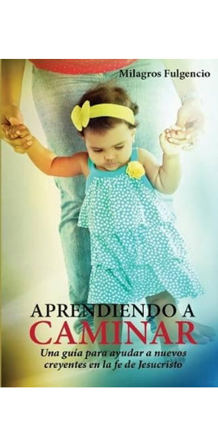 "aprendiendo a Caminar"