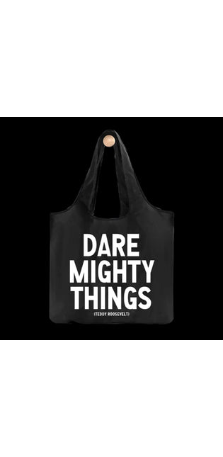 Tote Bag Roosevelt Dare Mighty Things