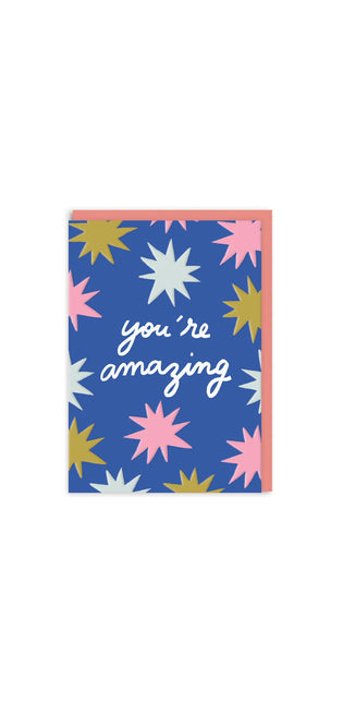 You're Amazing Greeting Card