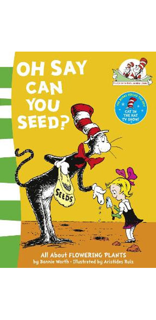 Oh Say Can You Seed?