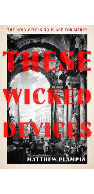 These Wicked Devices