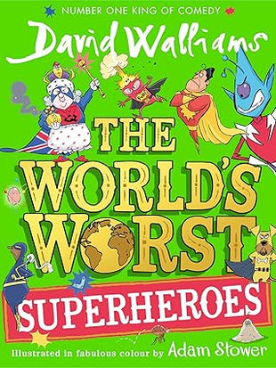 The World’s Worst Superheroes
