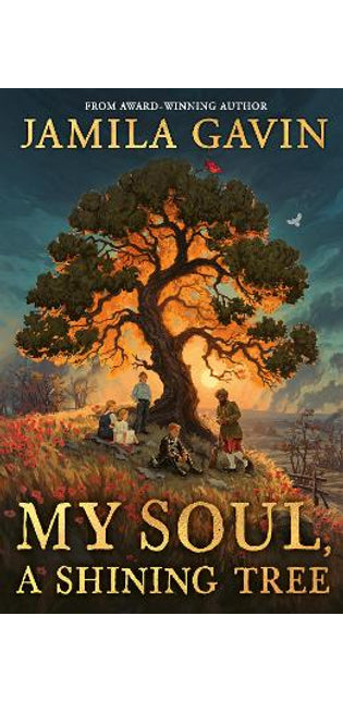 My Soul, A Shining Tree