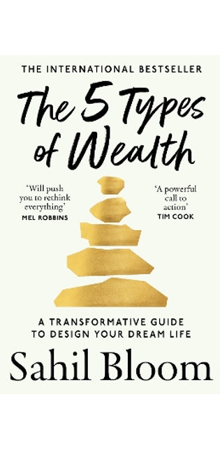 The 5 Types of Wealth