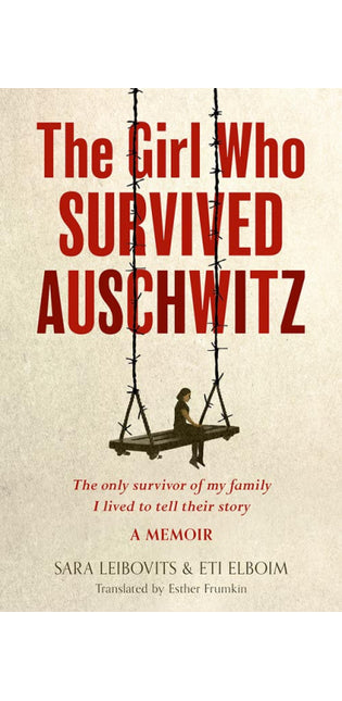 Girl Who Survived Auschwitz
