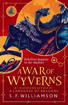 A War of Wyverns (A Language of Dragons #2)