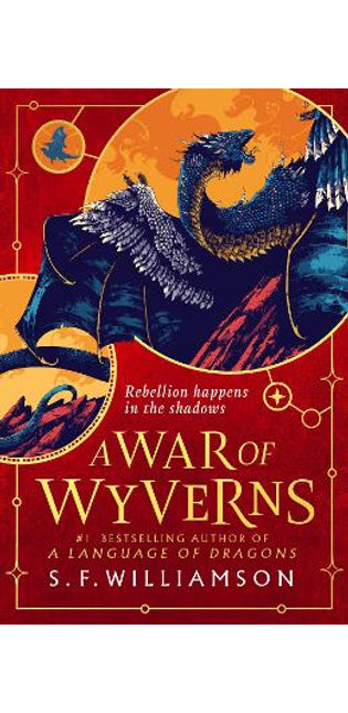 A War of Wyverns (A Language of Dragons #2)