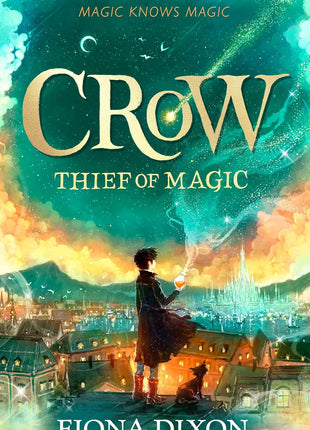 Crow: Thief of Magic