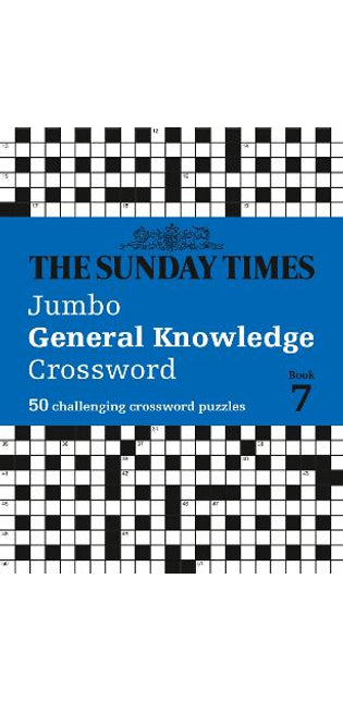 Sunday Times Jumbo General Knowledge Crossword Book 7