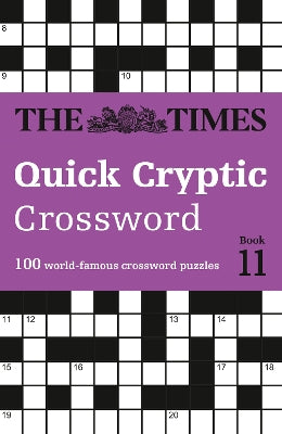 Times Quick Cryptic Crossword Book 11