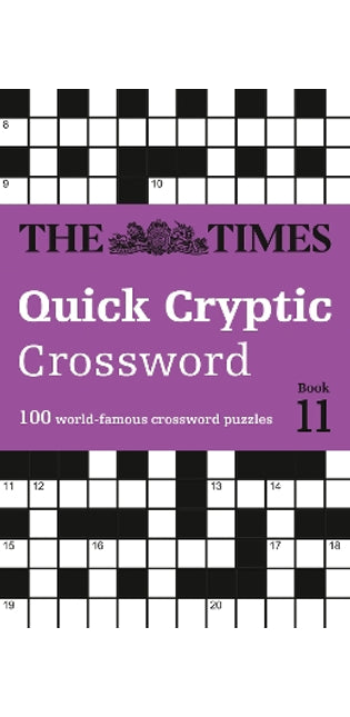 Times Quick Cryptic Crossword Book 11
