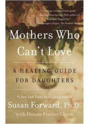 Mothers Who Can't Love