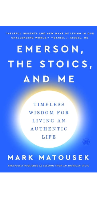 Emerson, the Stoics, and Me