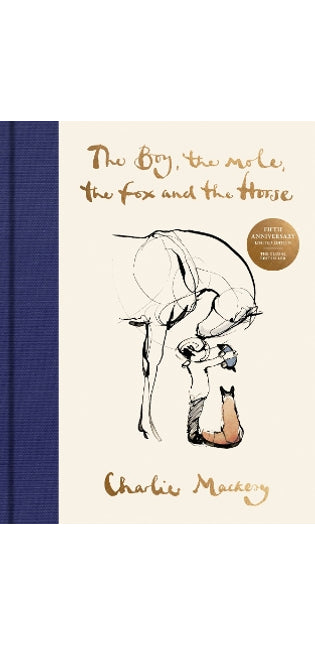 Boy, the Mole, the Fox and the Horse Fifth Anniversary Limited Edition