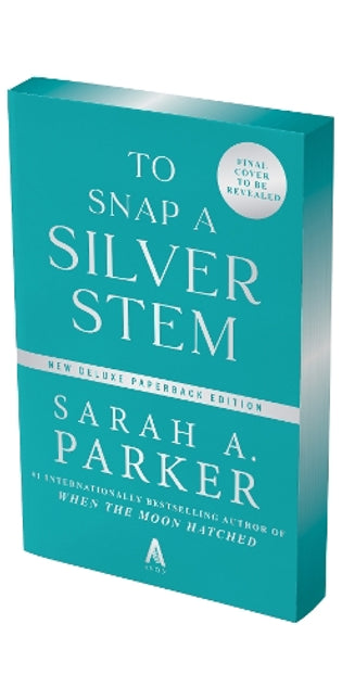 To Snap a Silver Stem