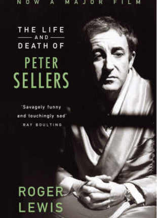 Life And Death Of Peter Sellers