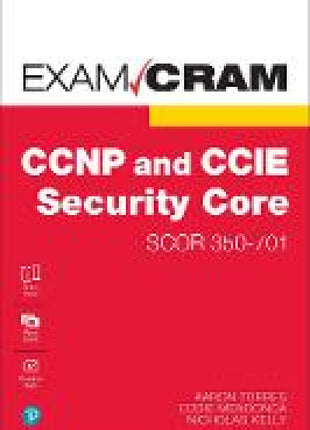 CCNP and CCIE Security Core SCOR 350-701 Exam cram